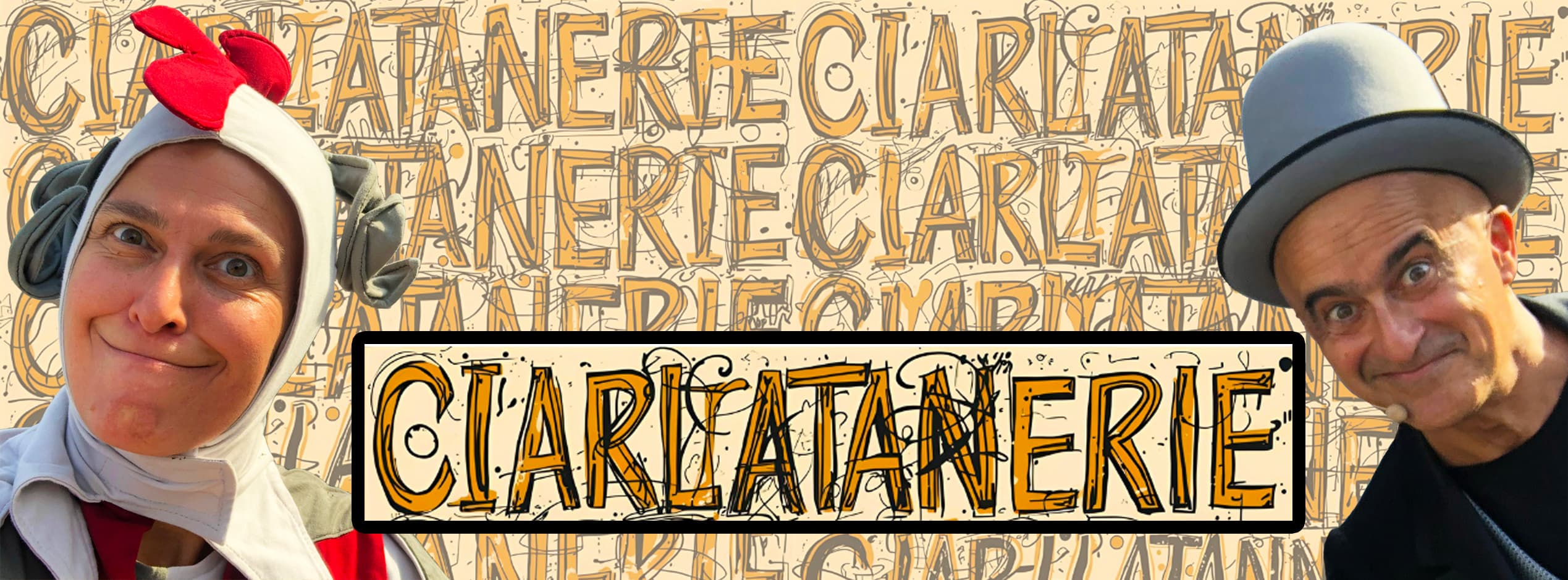 ciarlatanerie cover &bull; Compagnia Lannutti & Corbo | Circo contemporaneo, Circo teatro, Circo comico, Teatro comico, Spettacoli comici, Comicità, Comedy show, Spettacoli comici per la famiglia, Family show, Acrobazia, Magia bizzarra, Comedy magic, Magia comica, Spettacoli di strada e da palco Compagnia Lannutti & Corbo | Comicità Acrobazia Magia Poesia Follia